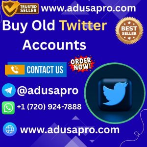 Buy Old Twitter Accounts
